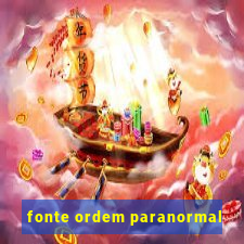 fonte ordem paranormal